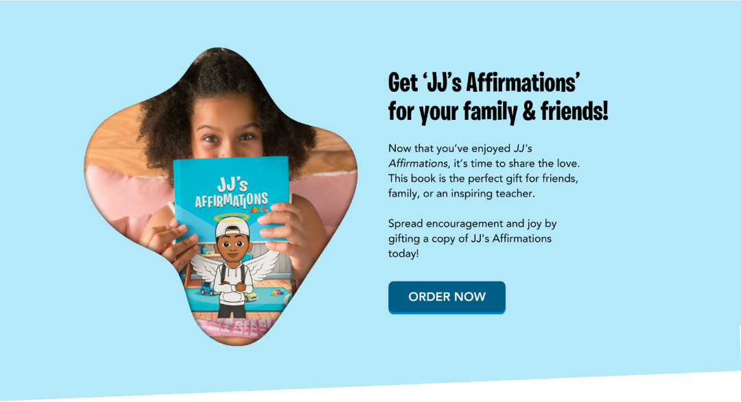 JJ's Affirmation Book for Friends and Family